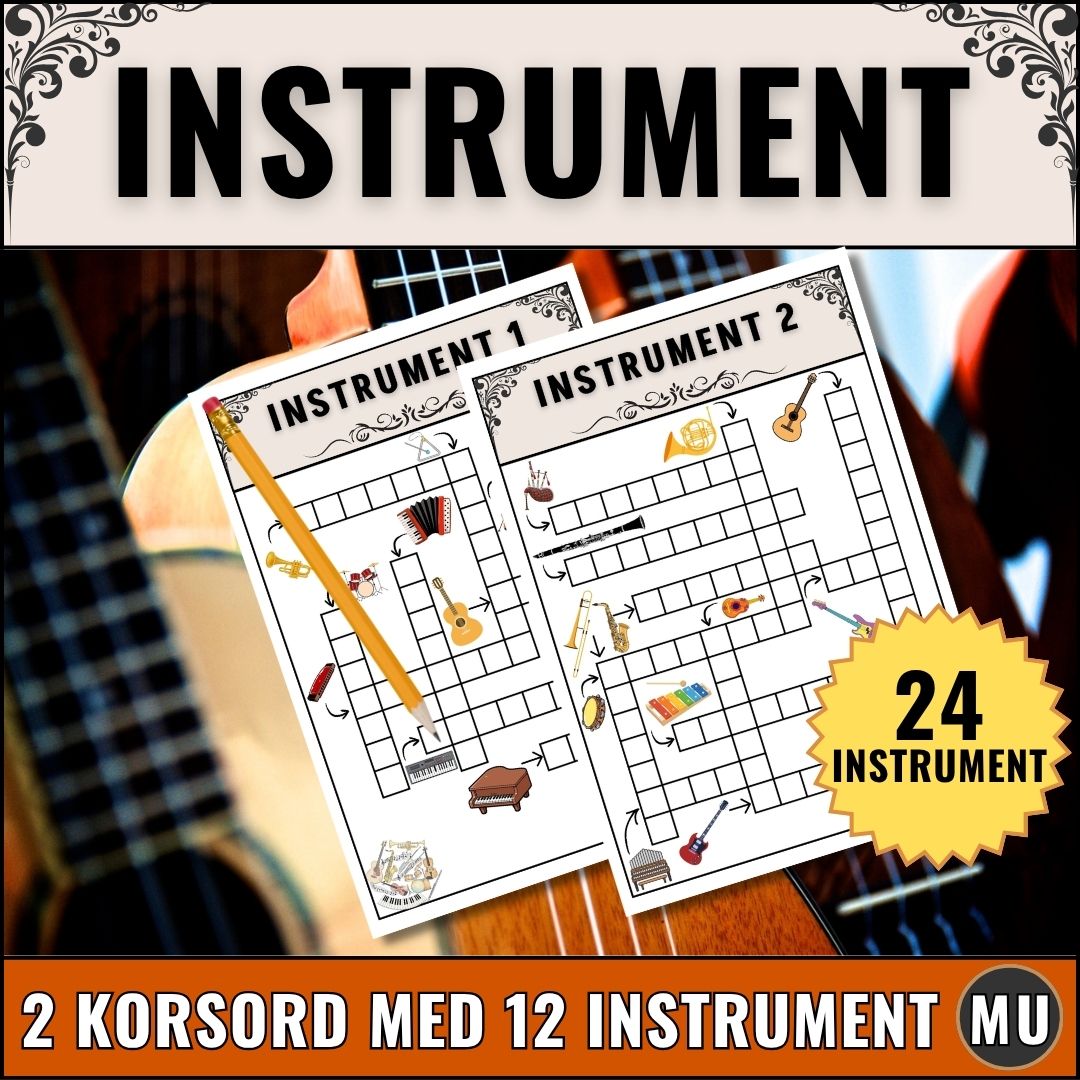 Pedagogiskt korsord med 24 instrument fördelat på 2 olika korsord. PDF-fil redo att skrivas ut direkt till din lektion.