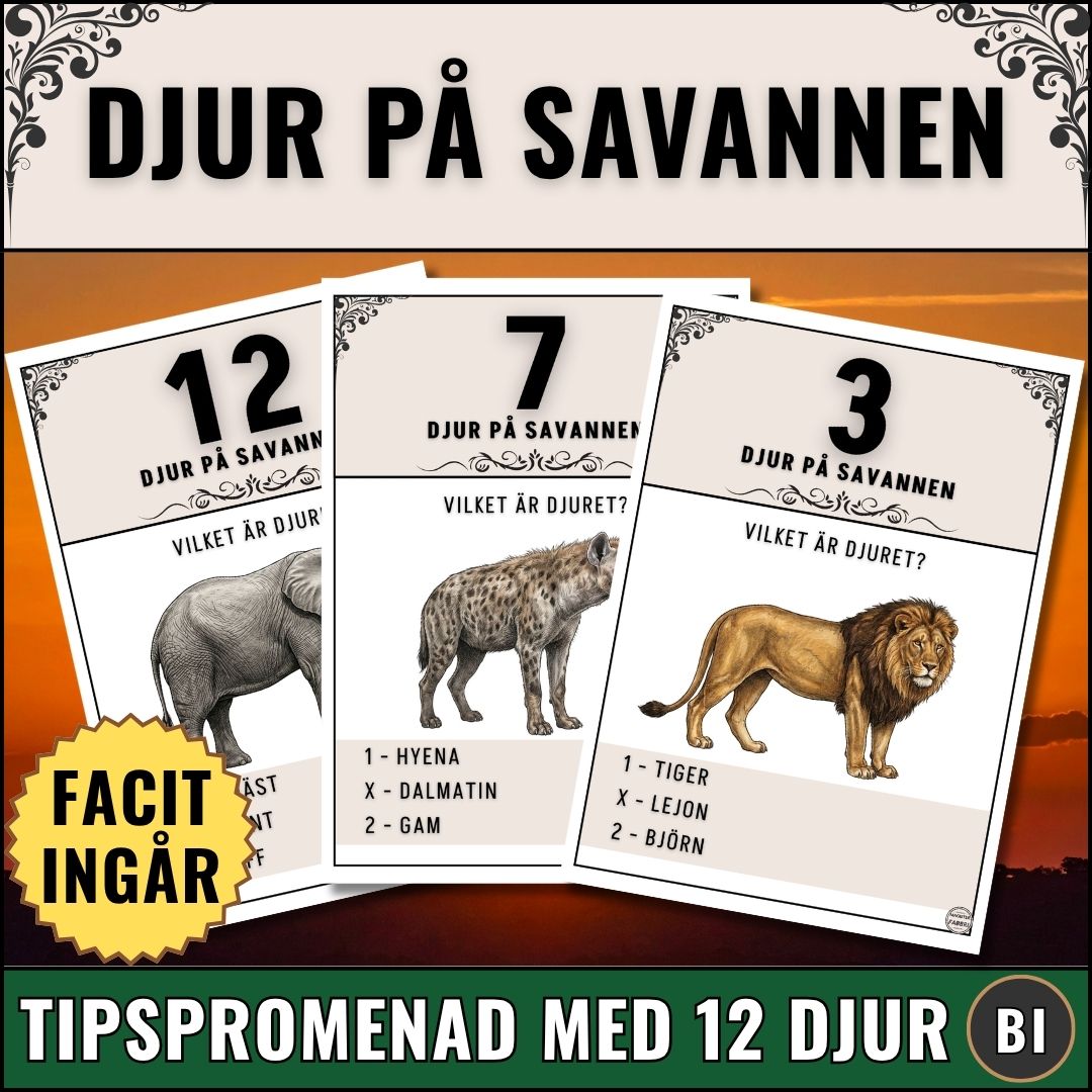 Pedagogisk tipspromenad med djur på savannen. 12 djur med tydliga bilder som ledtrådar